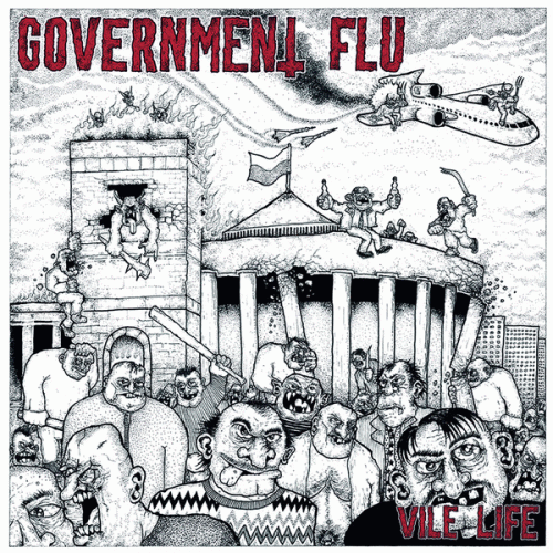 Government Flu : Vile Life